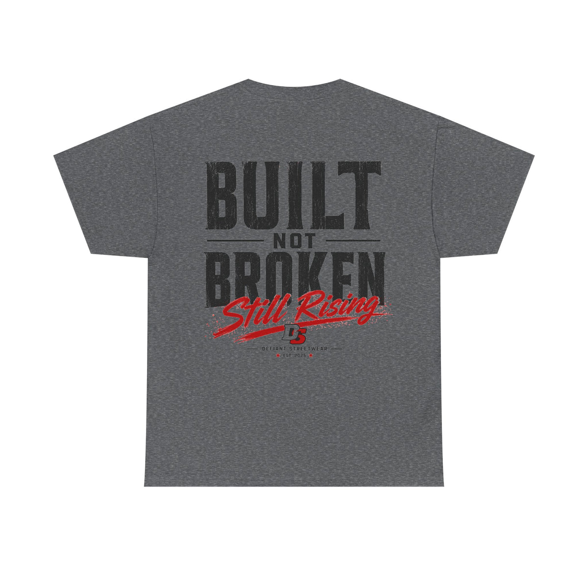 Built Not Broken - Essential Tee