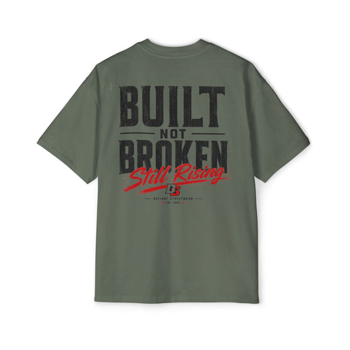 Built not broken Heavy Oversized Tee