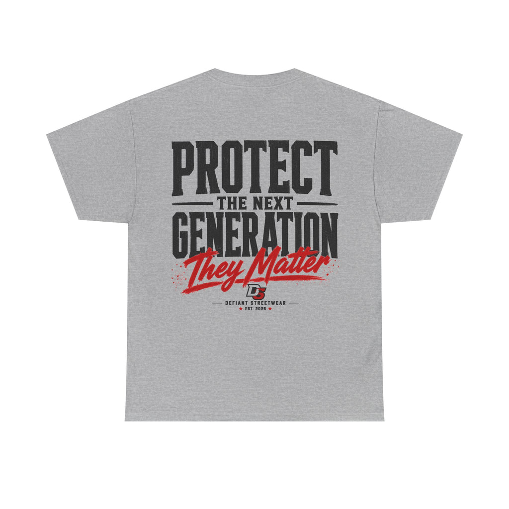 Protect The Next Generation - Essential Tee