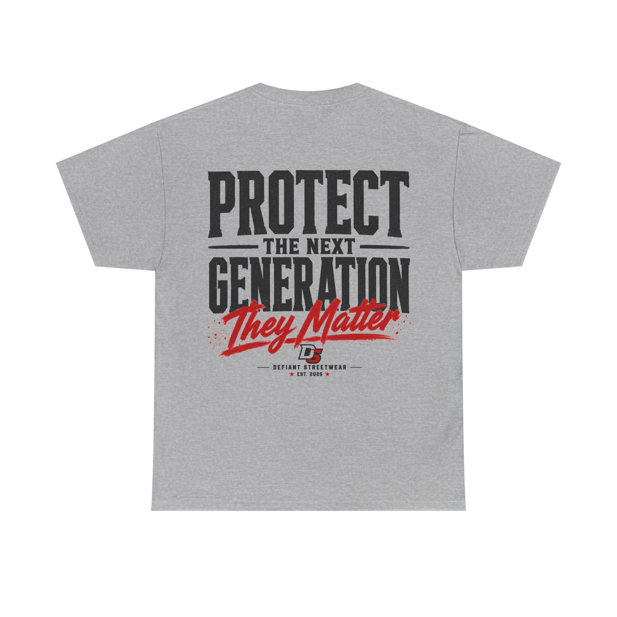 Protect The Next Generation - Essential Tee