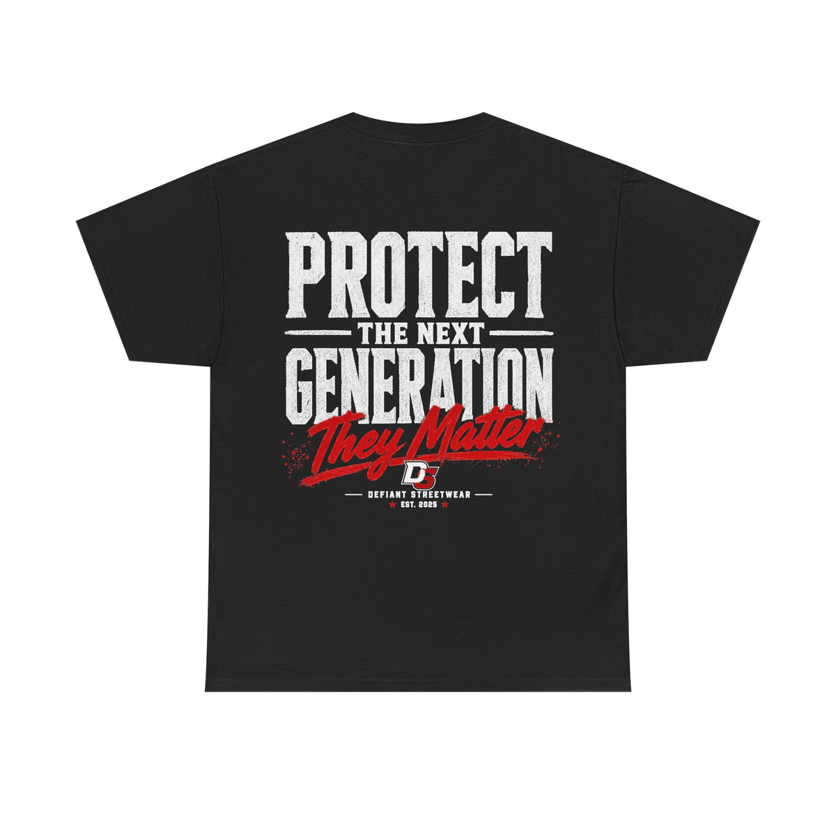 Protect The Next Generation - Essential Tee