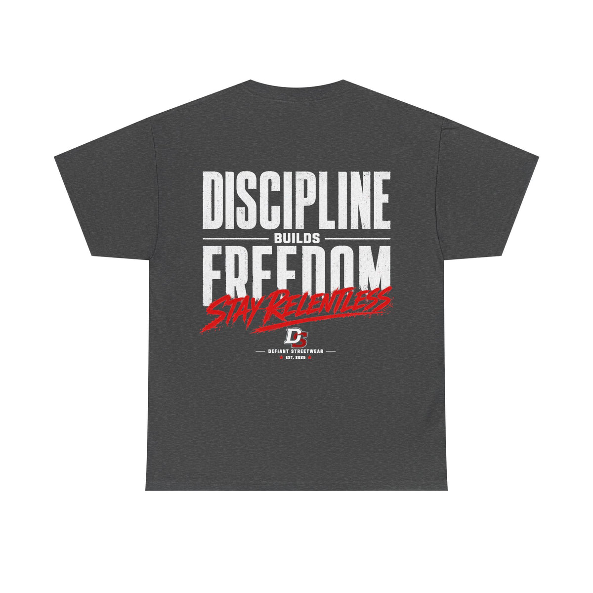 Discipline Builds Freedom - Essential Tee