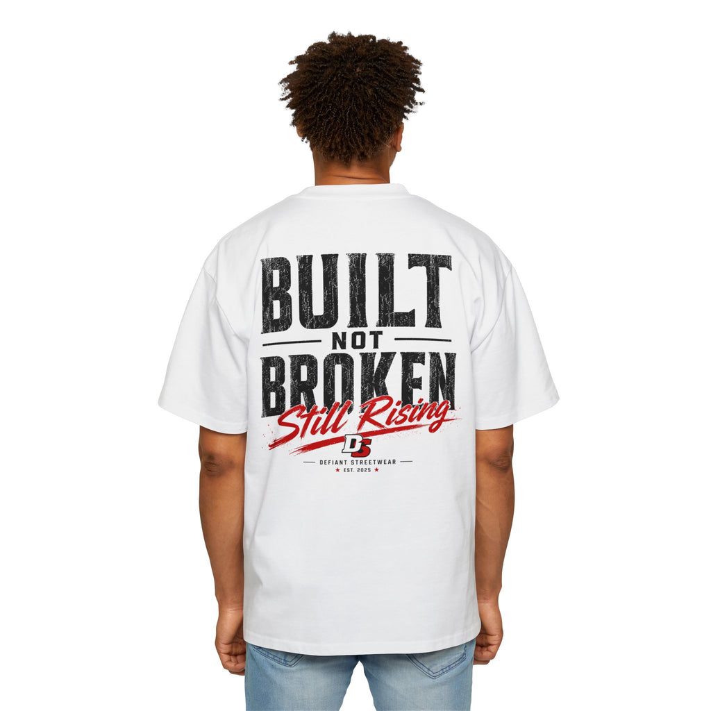 Built not broken Heavy Oversized Tee