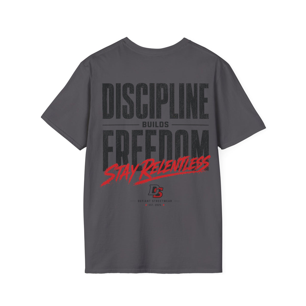 Discipline Builds Freedom - Summer Tee