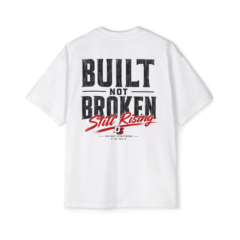 Built not broken Heavy Oversized Tee