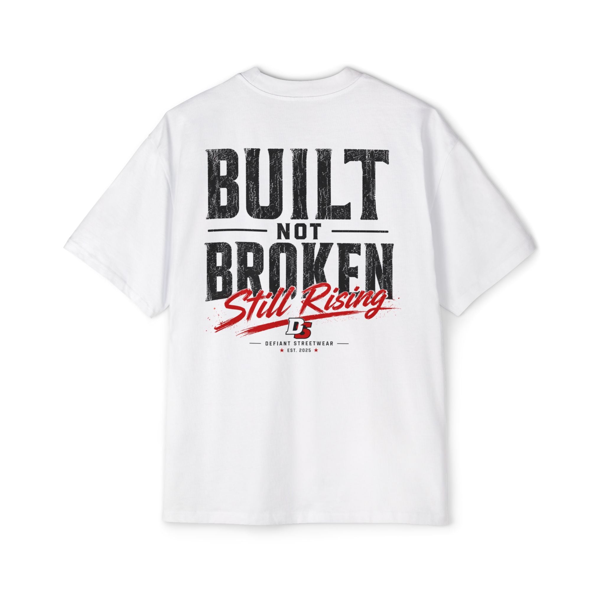 Built not broken Heavy Oversized Tee
