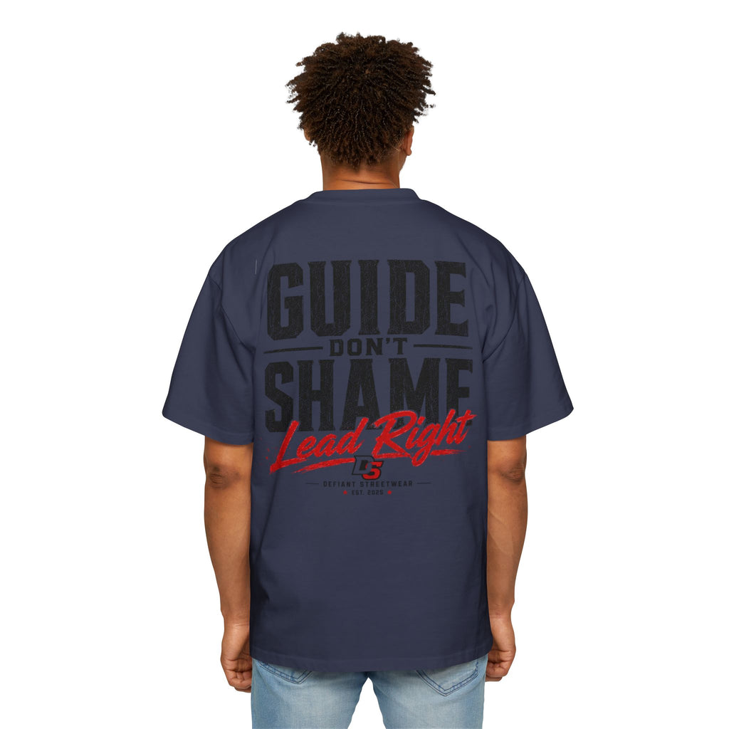 Guide don't shame Heavy Oversized Tee