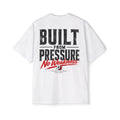 Built from pressure Heavy Oversized Tee