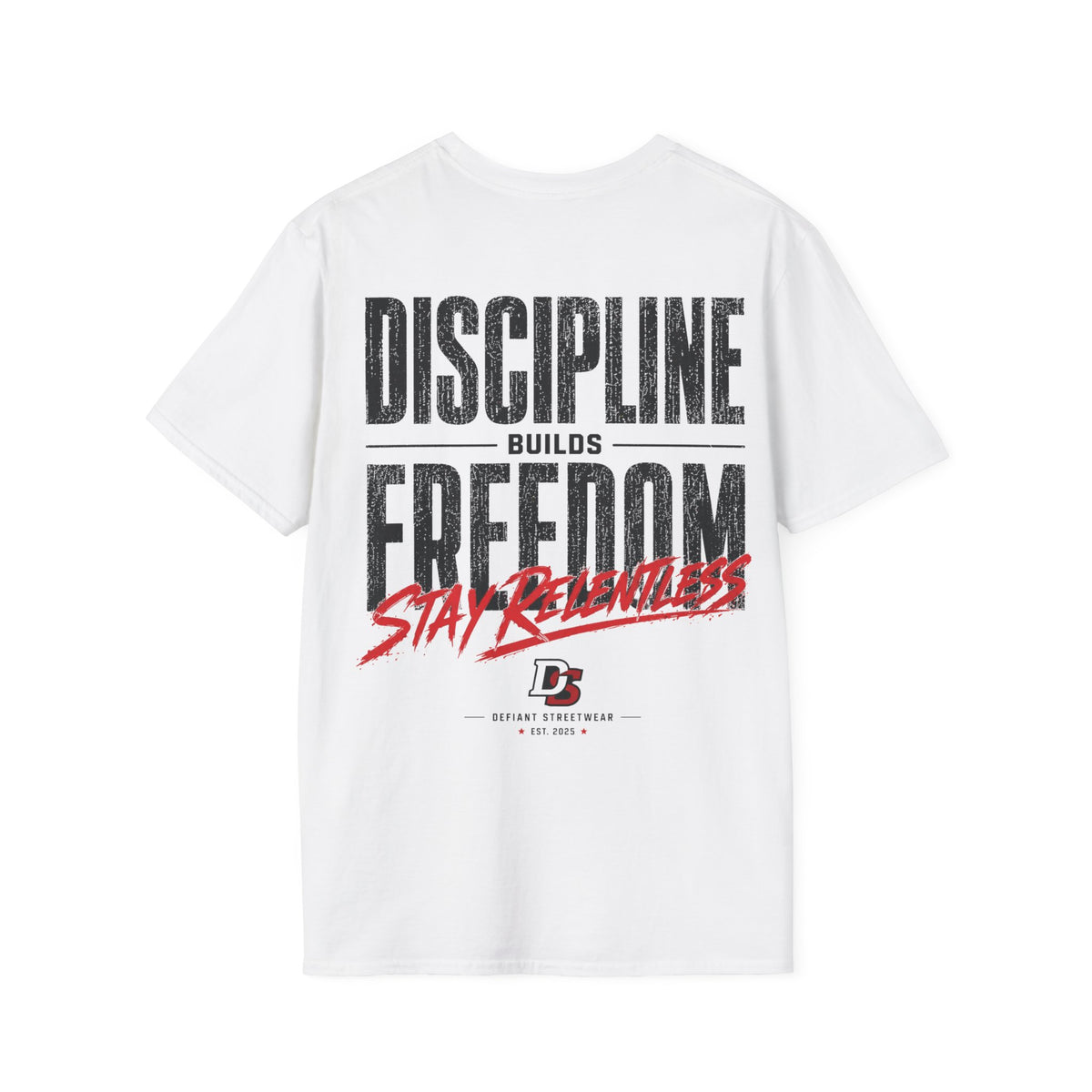 Discipline Builds Freedom - Summer Tee