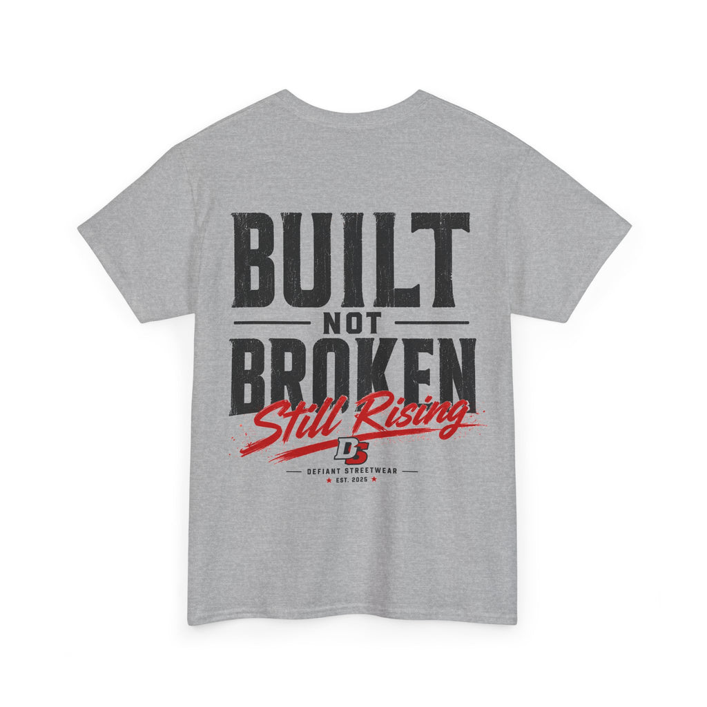 Built Not Broken - Essential Tee