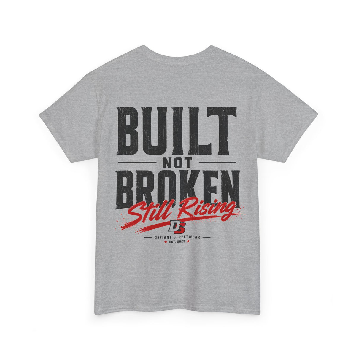 Built Not Broken - Essential Tee
