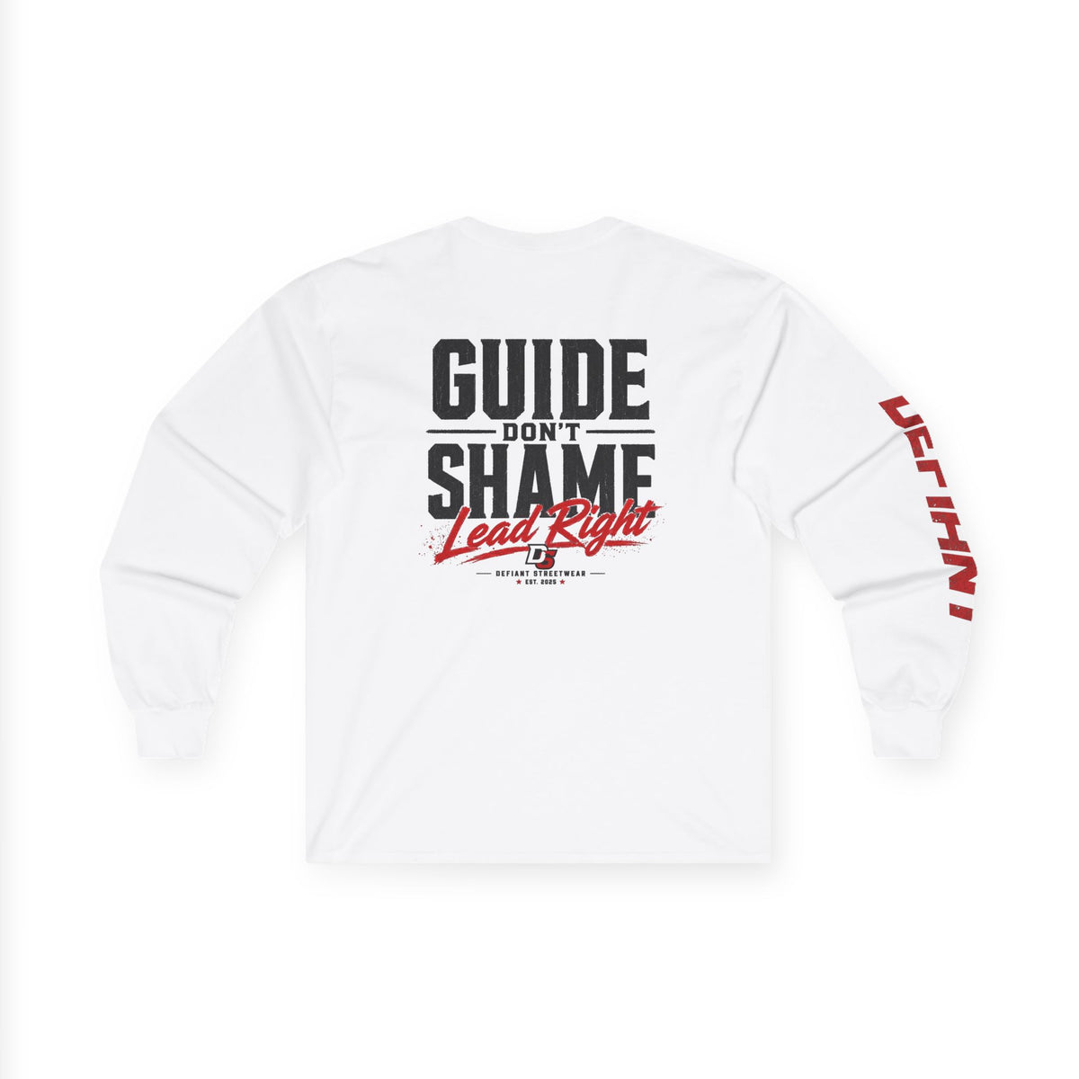 Guide Don't Shame - Essential Long Sleeve Tee