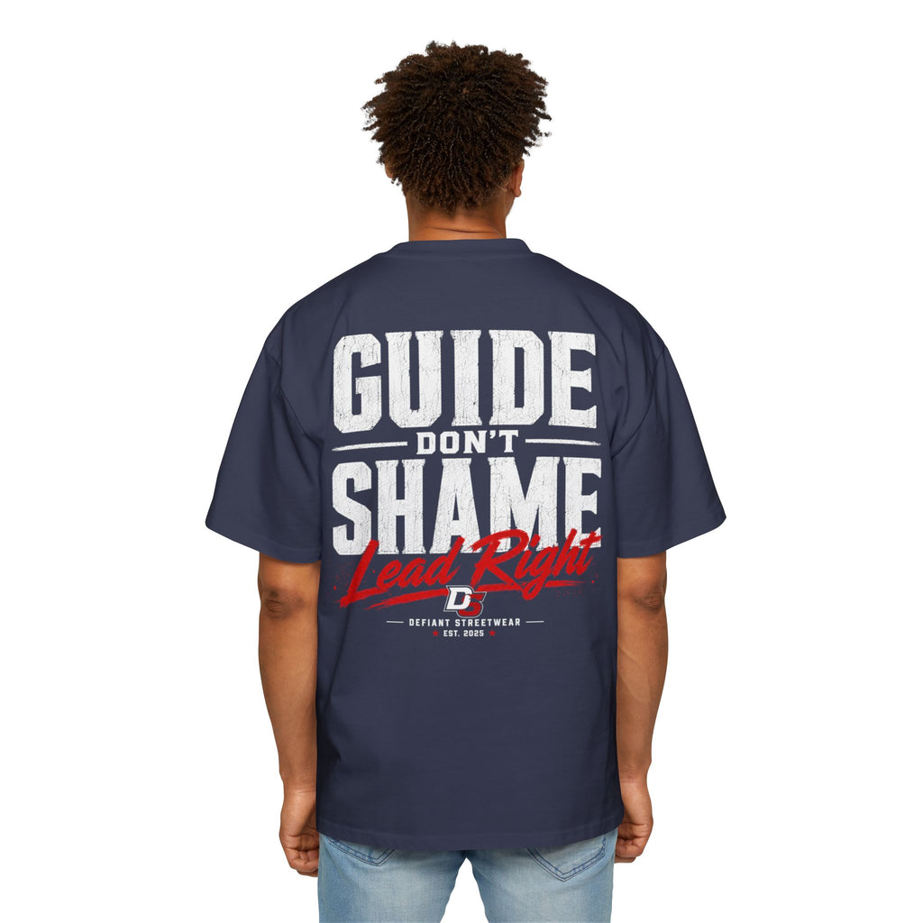 Guide don't shame Heavy Oversized Tee