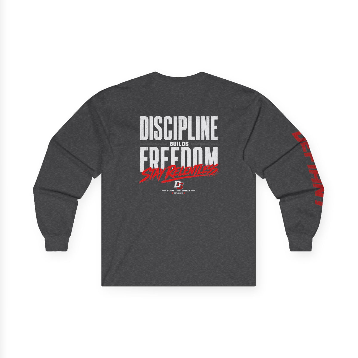 Discipline Builds Freedom - Essential Long Sleeve Tee