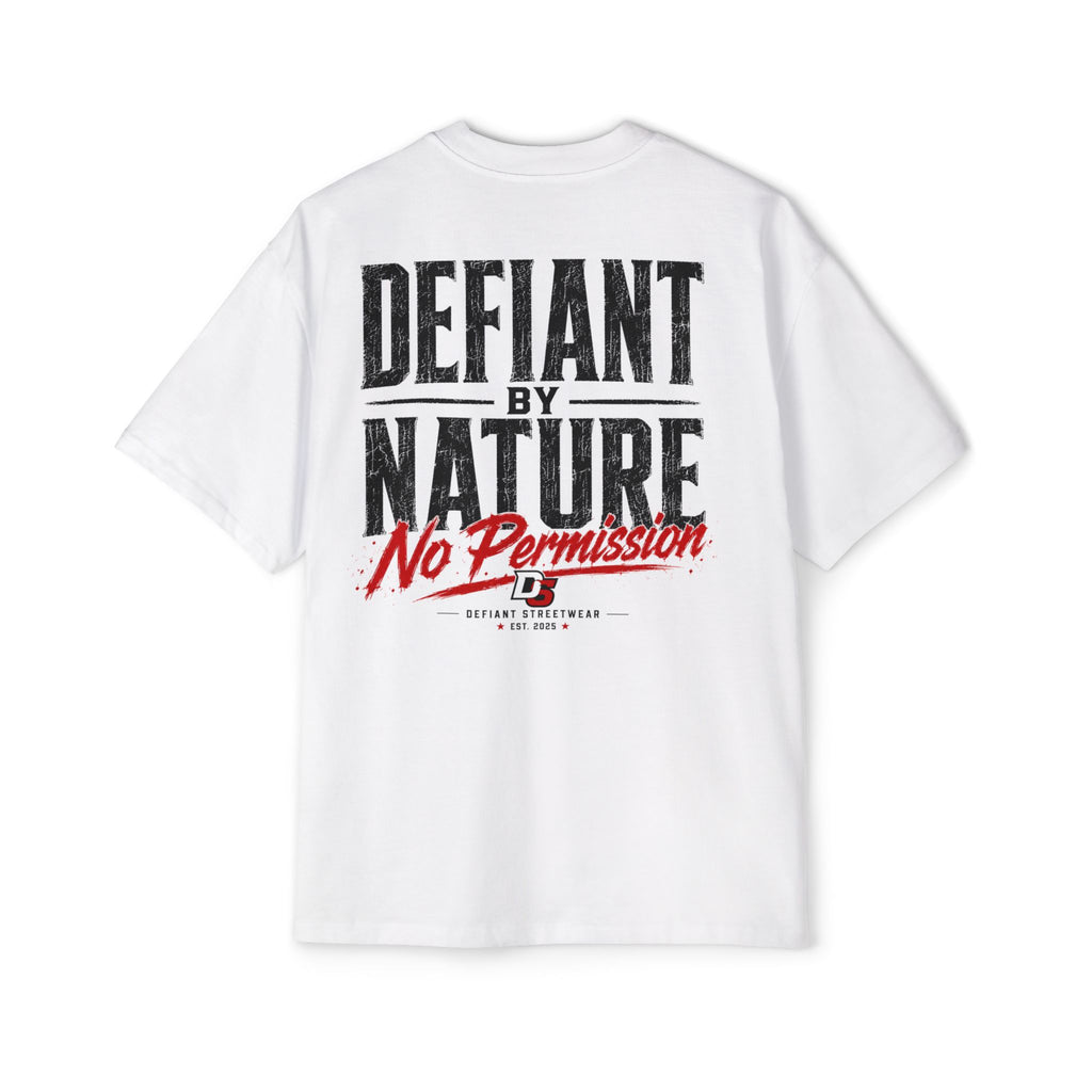 Defiant by nature Heavy Oversized Tee