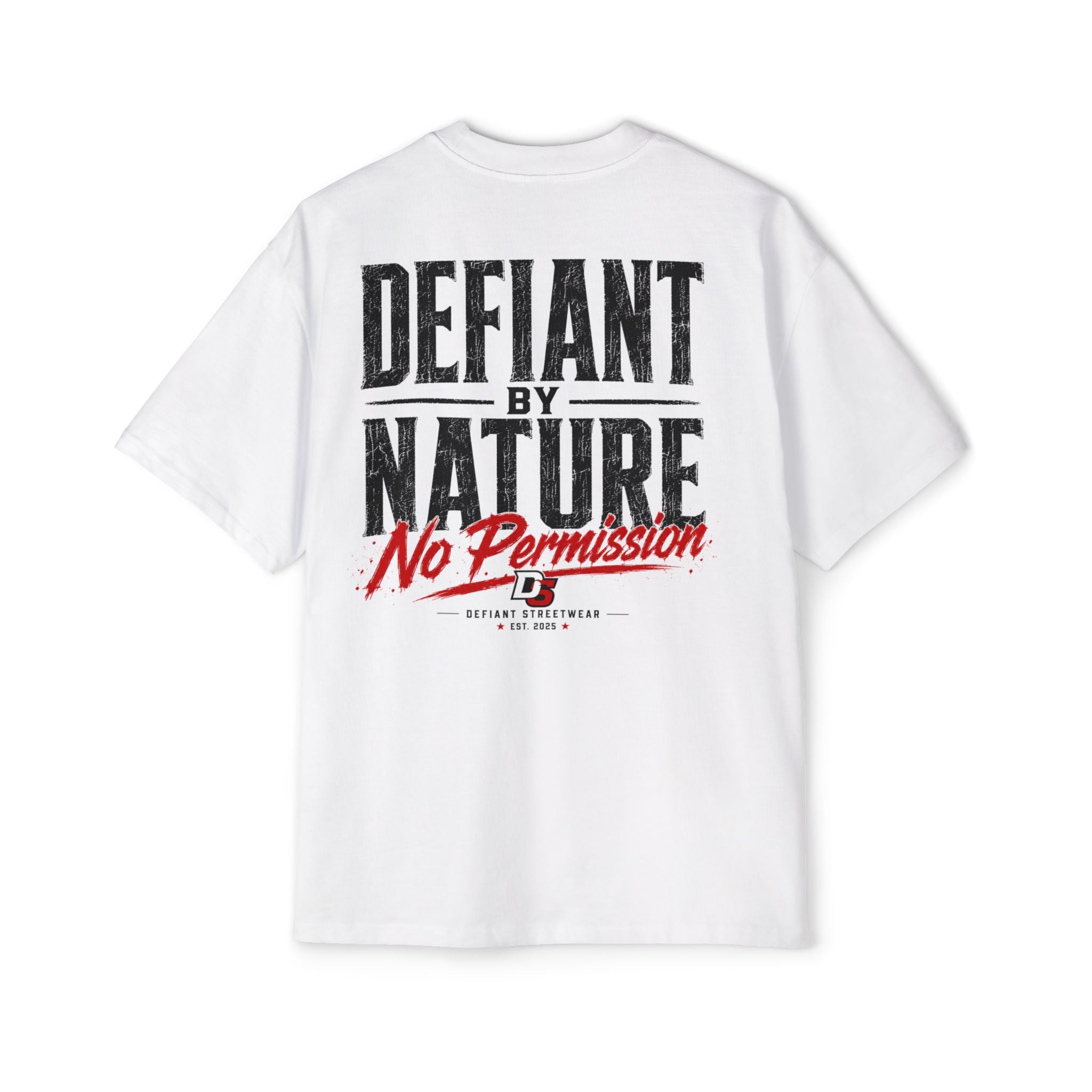 Defiant by nature Heavy Oversized Tee
