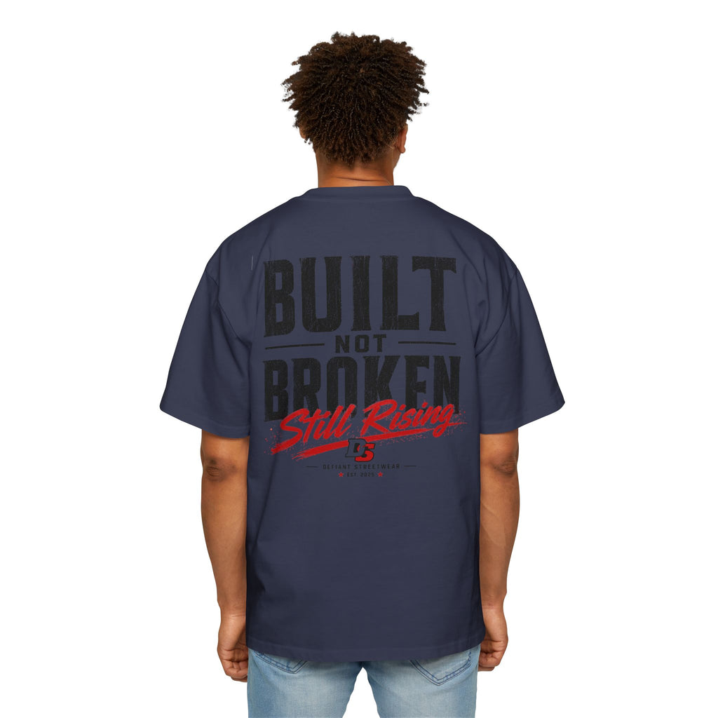 Built not broken Heavy Oversized Tee