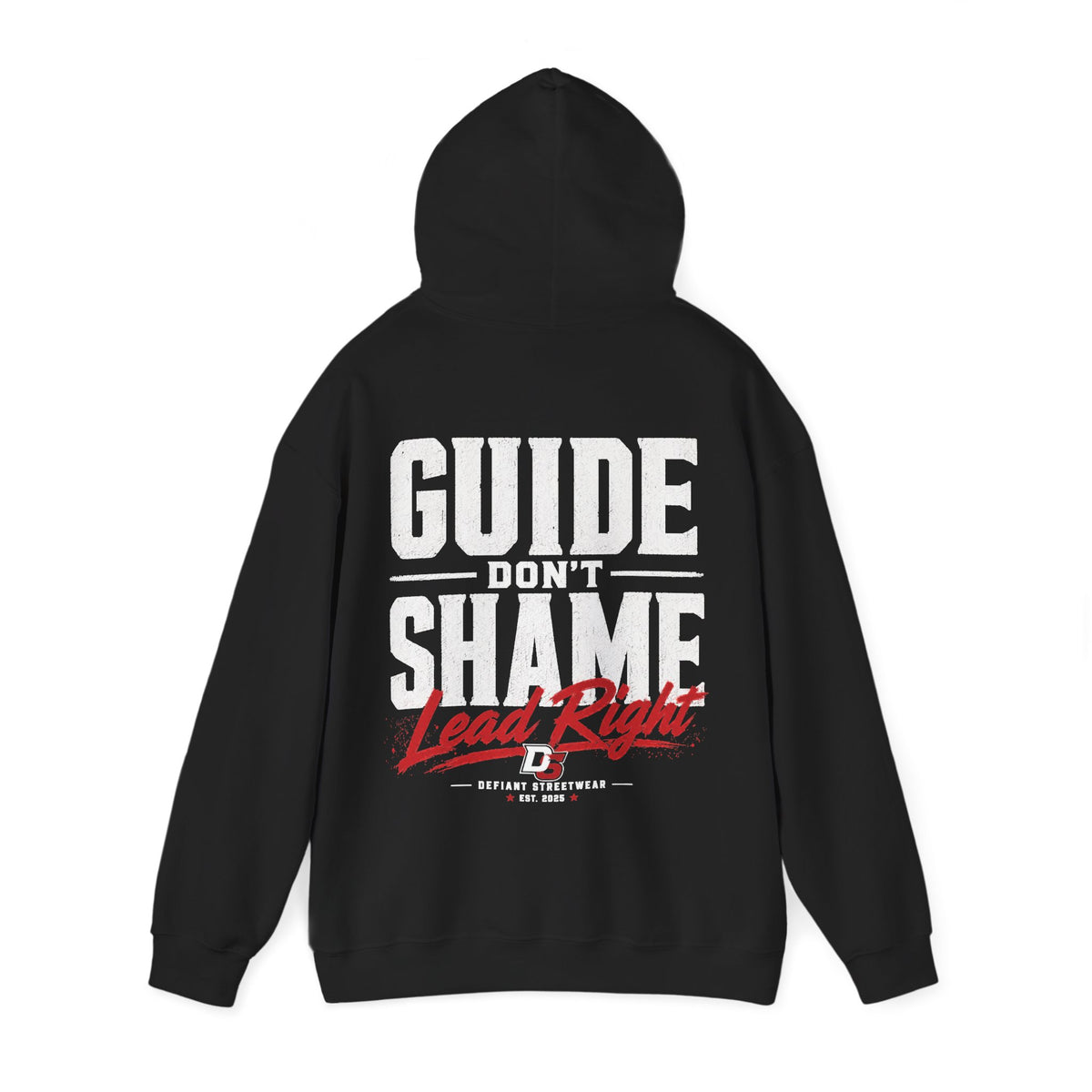 Guide Don't Shame - Essential Hoodie