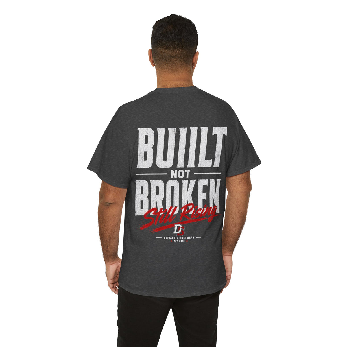 Built Not Broken - Essential Tee