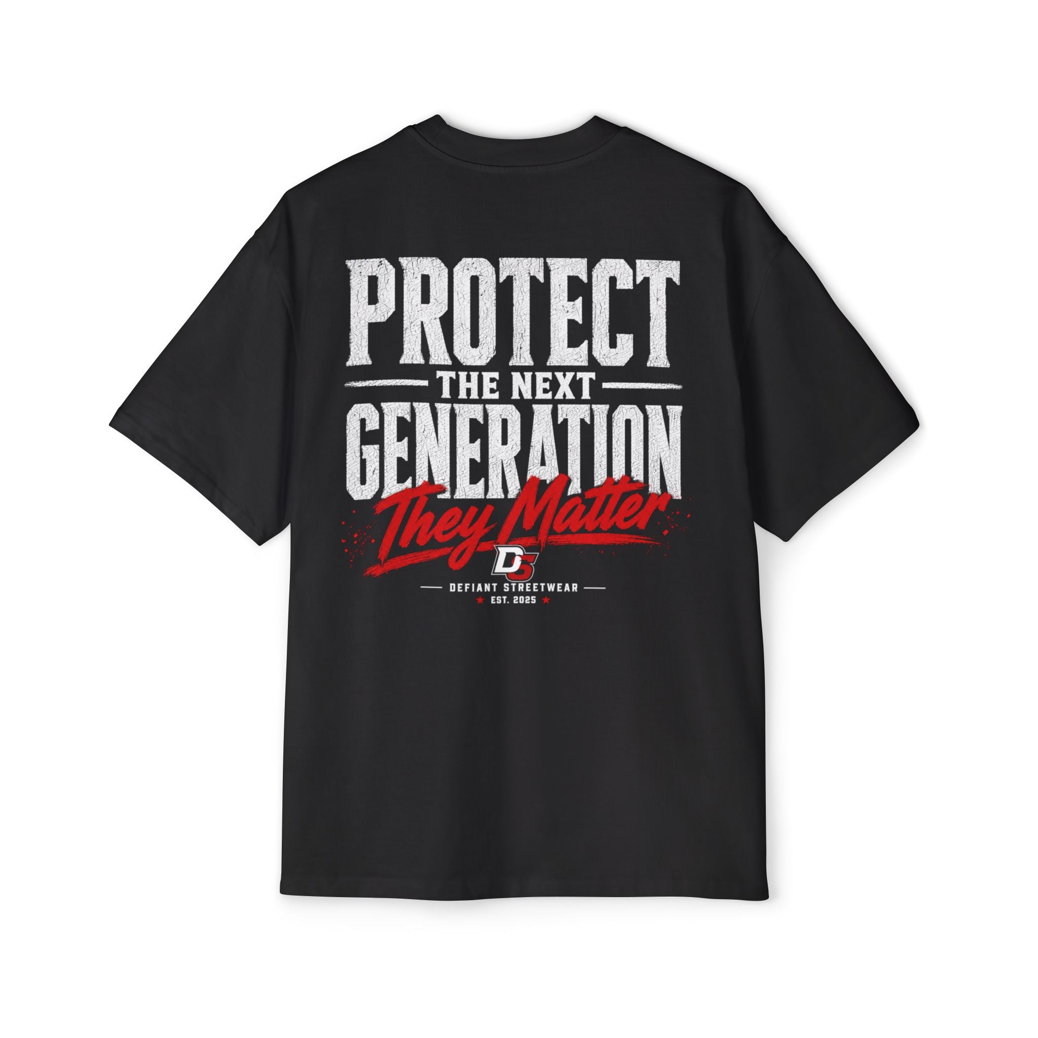 Protect the next generation Heavy Oversized Tee