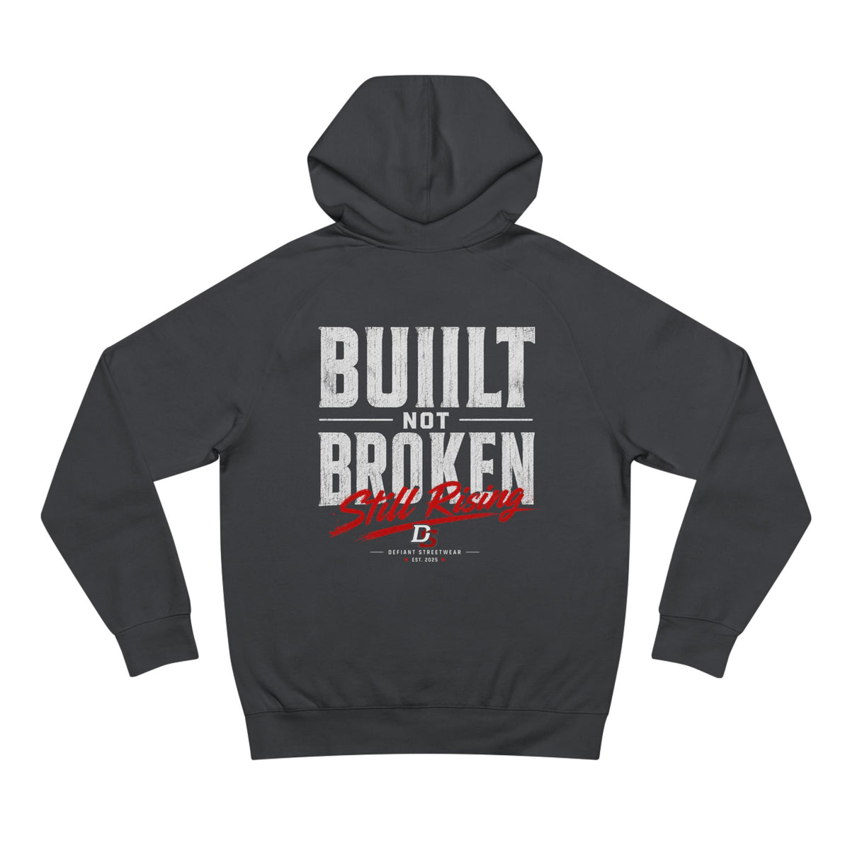 Built Not Broken - Premium Hoodie