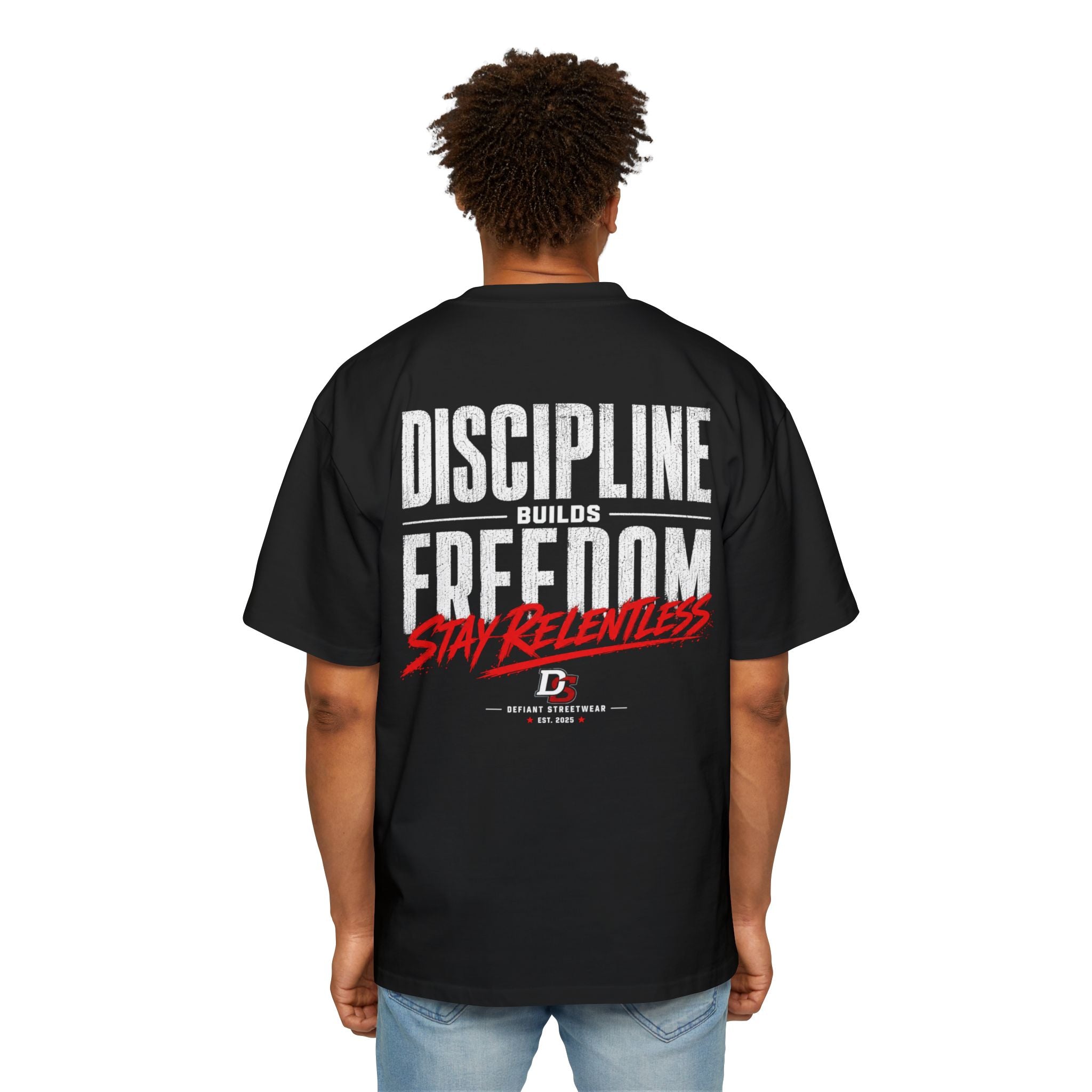 discipline builds freedom Heavy Oversized Tee