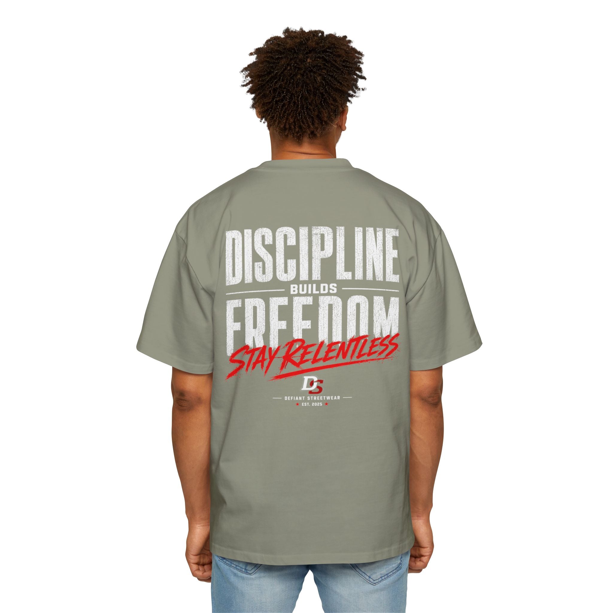 discipline builds freedom Heavy Oversized Tee