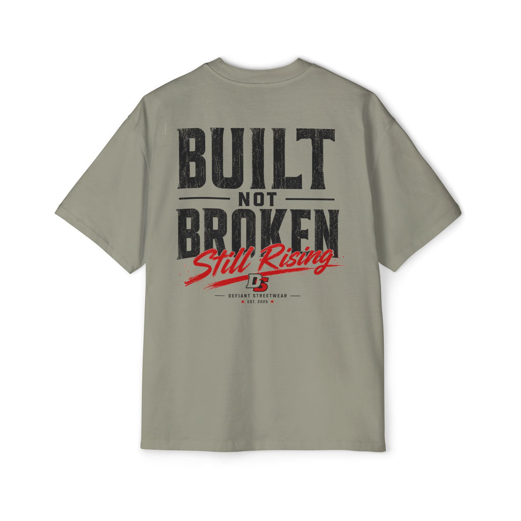 Built not broken Heavy Oversized Tee