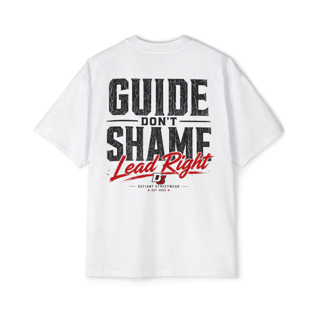 Guide don't shame Heavy Oversized Tee