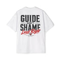 Guide don't shame Heavy Oversized Tee