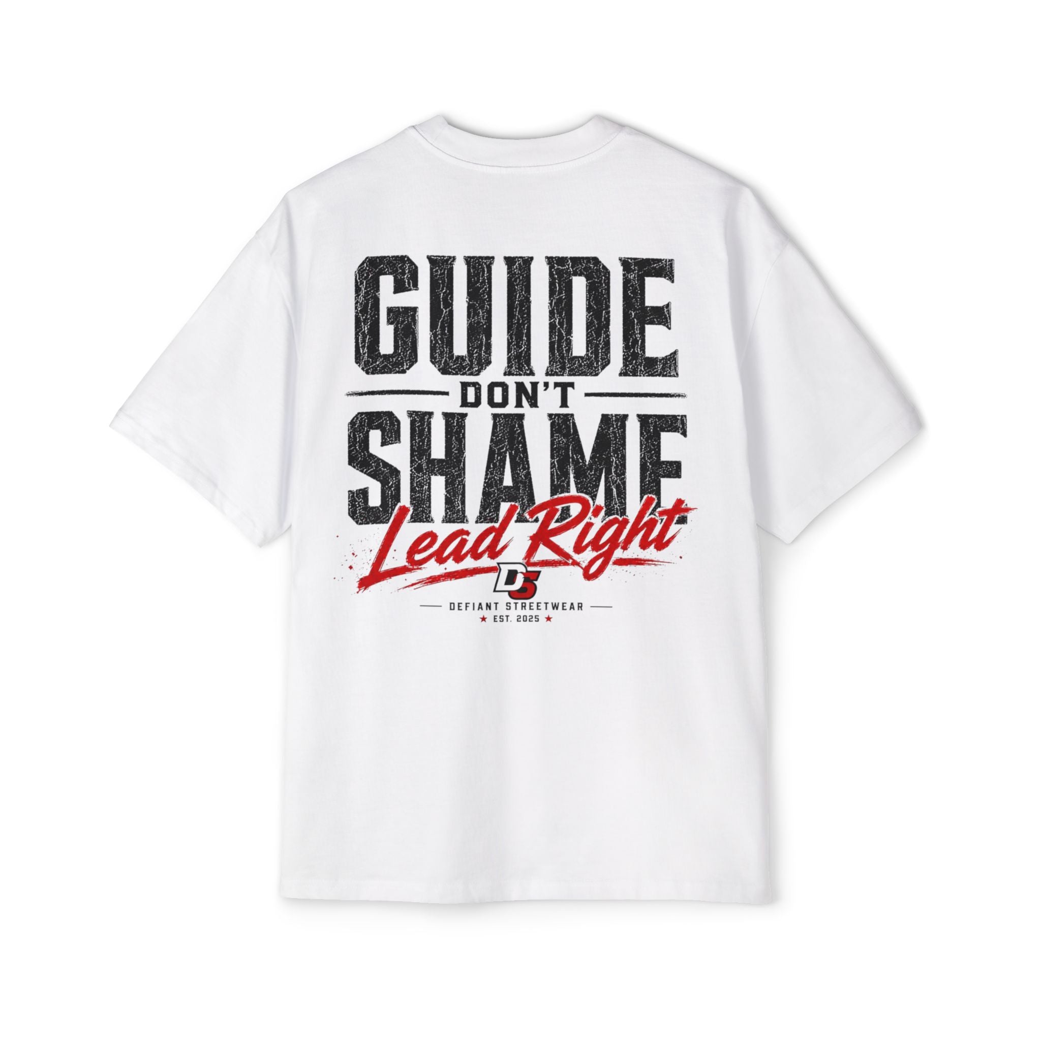 Guide don't shame Heavy Oversized Tee