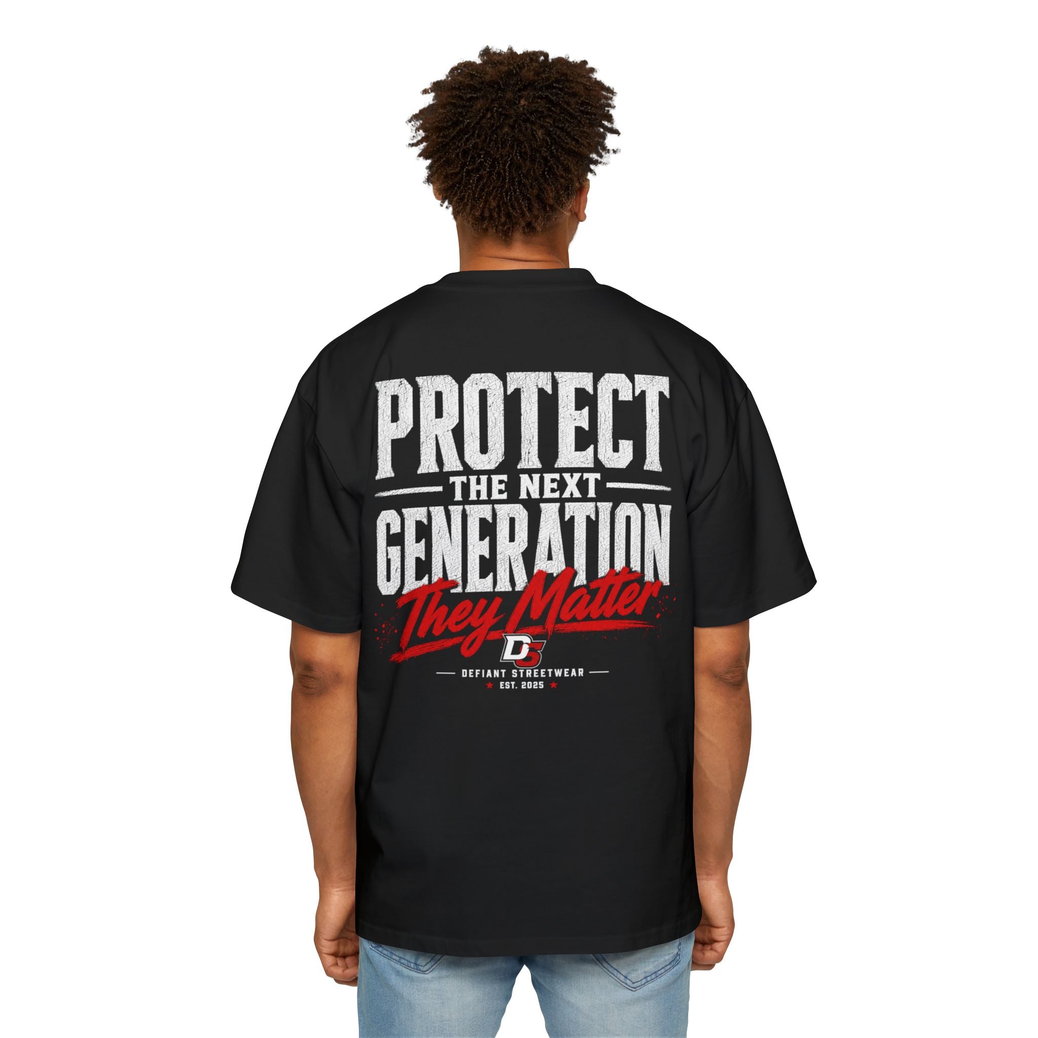 Protect the next generation Heavy Oversized Tee