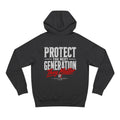 Protect The Next Generation - Premium Hoodie