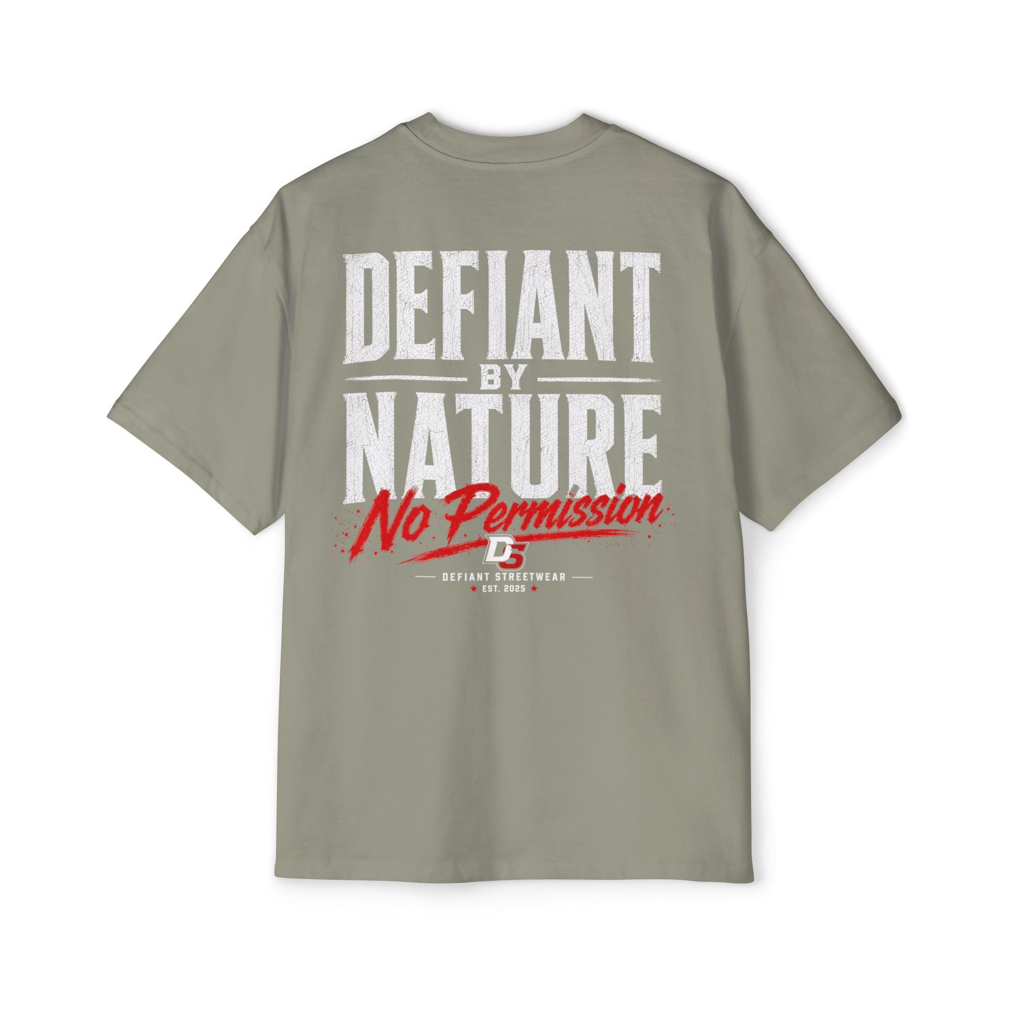 Defiant by nature Heavy Oversized Tee