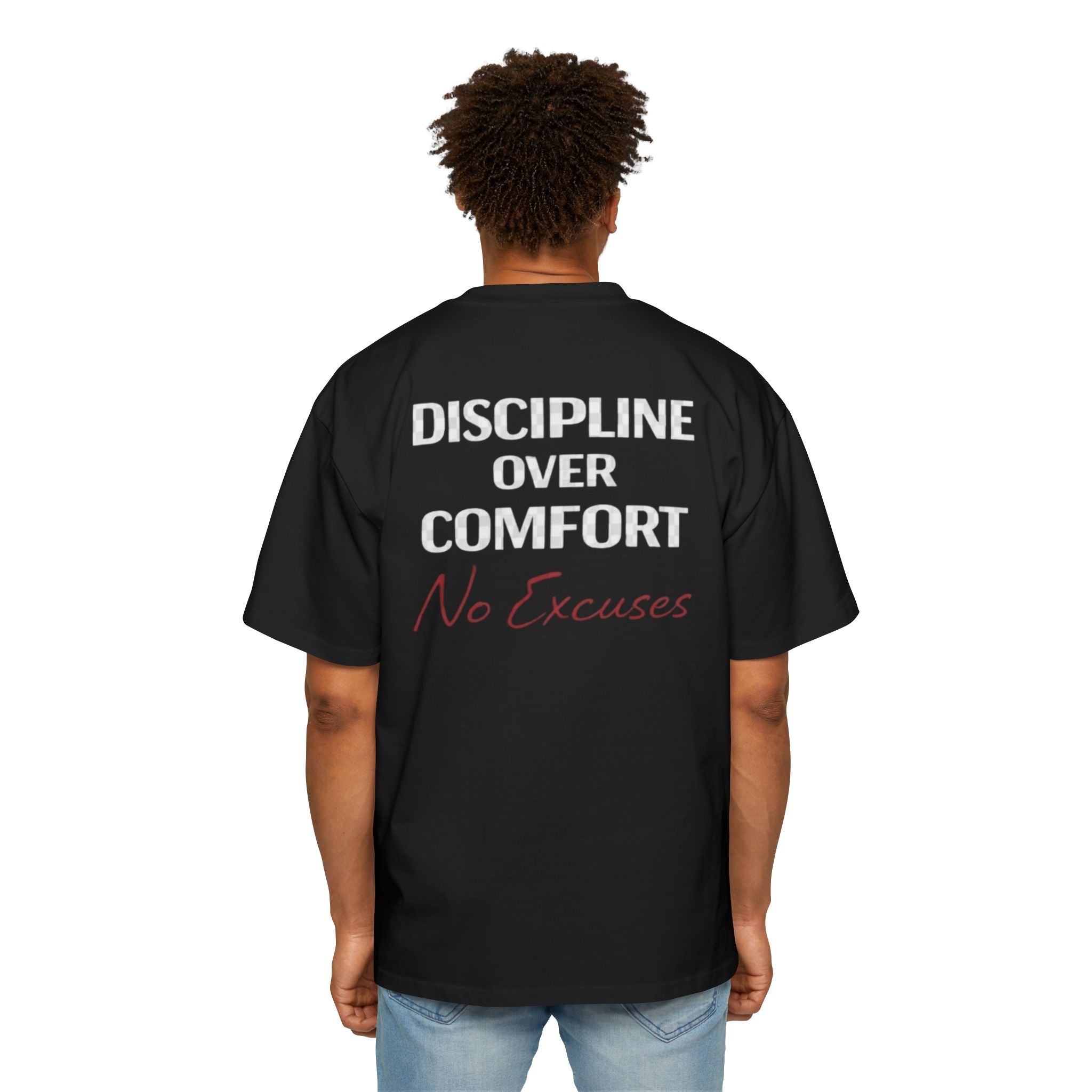 discipline statement Men's Heavy Oversized Tee