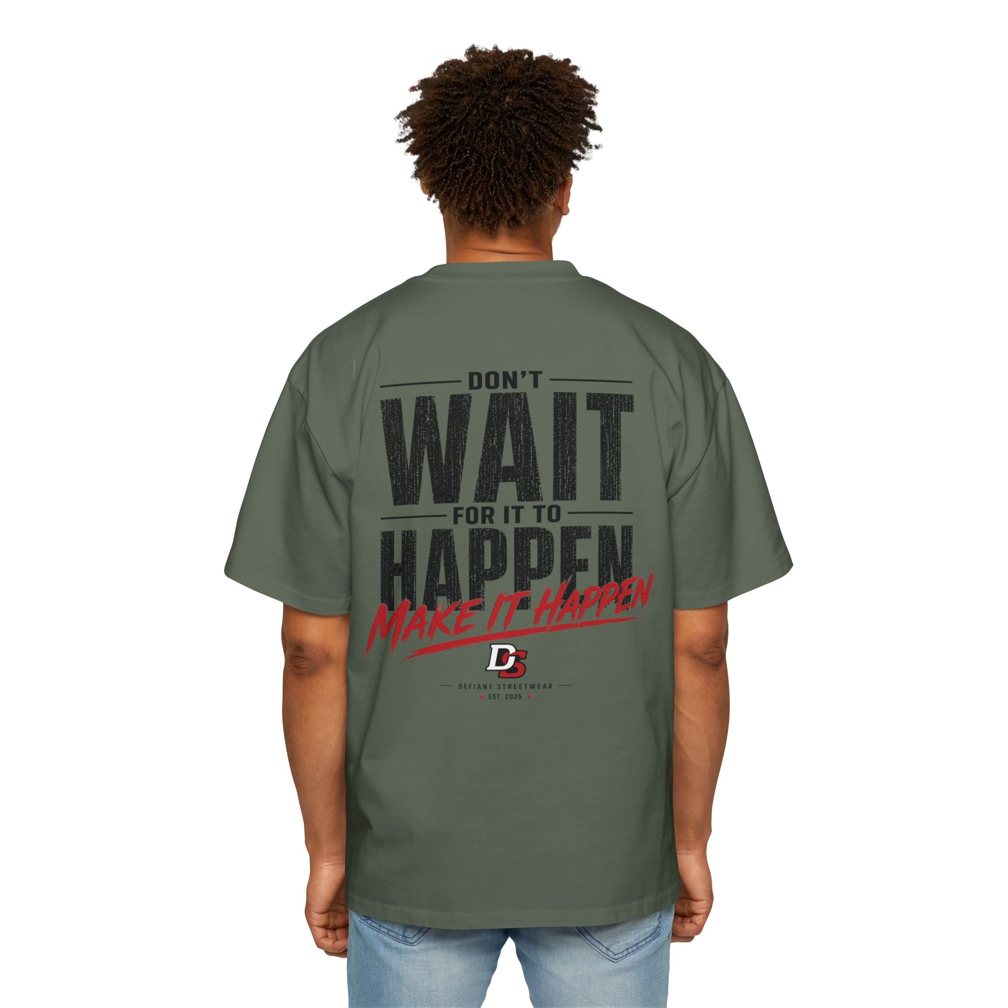 Make it happen Heavy Oversized Tee