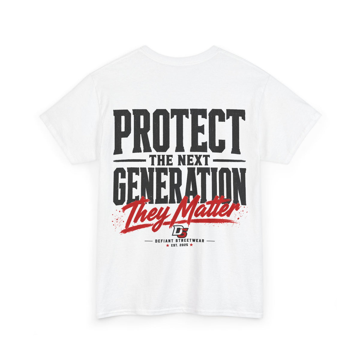 Protect The Next Generation - Essential Tee