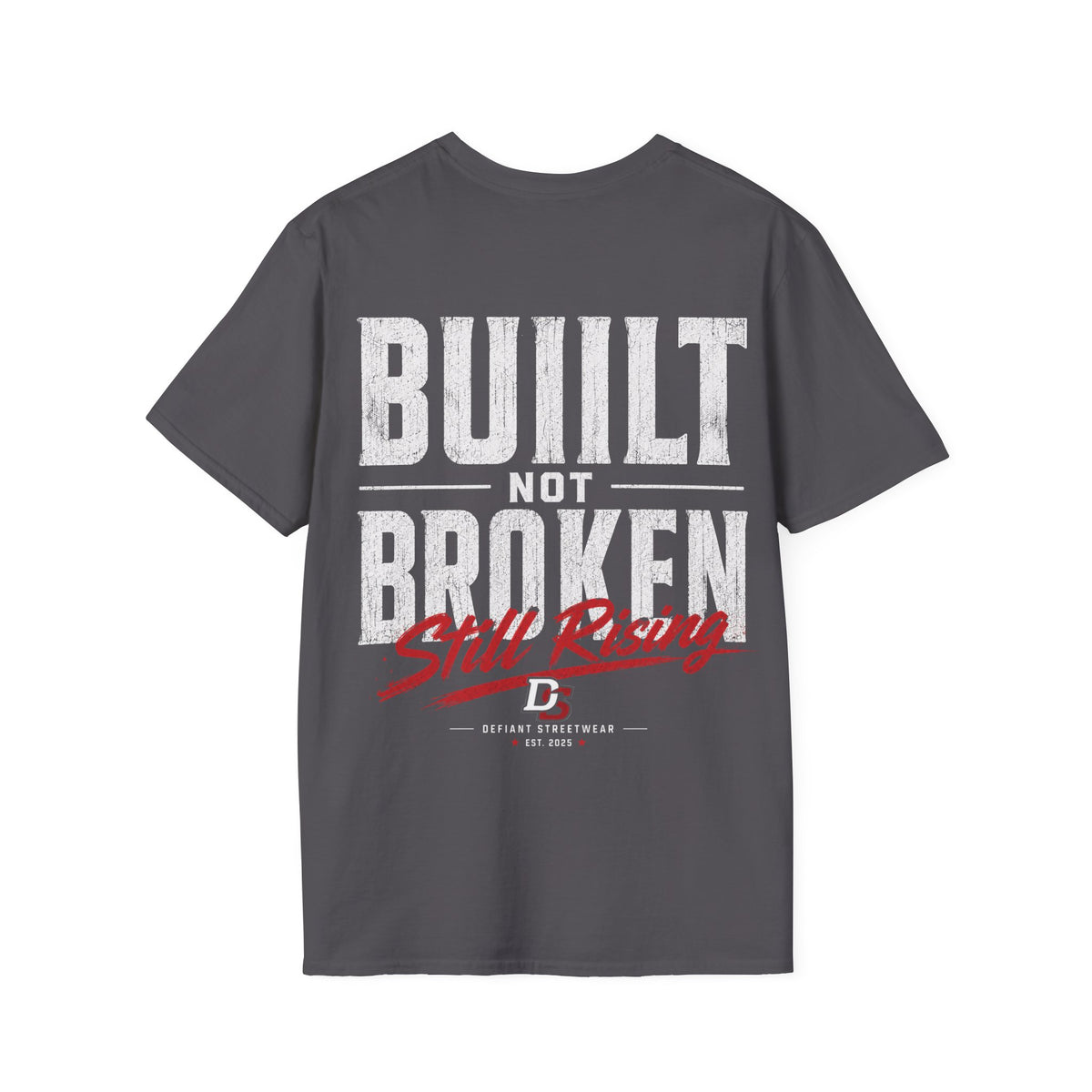 Built Not Broken - Summer Tee