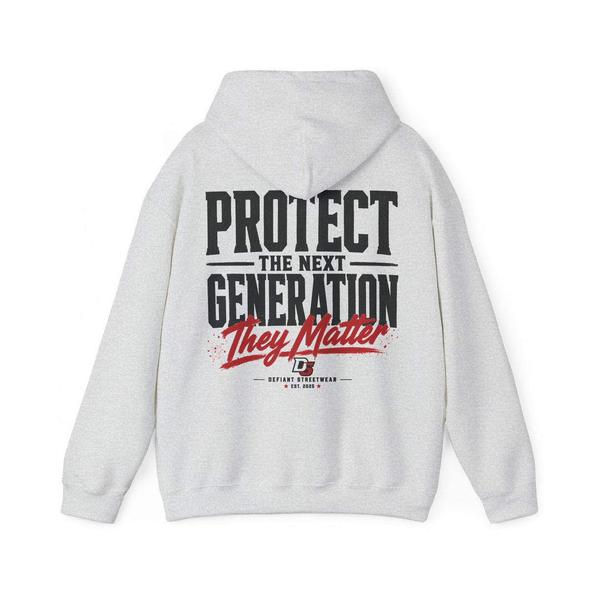 Protect The Next Generation - Essential Hoodie