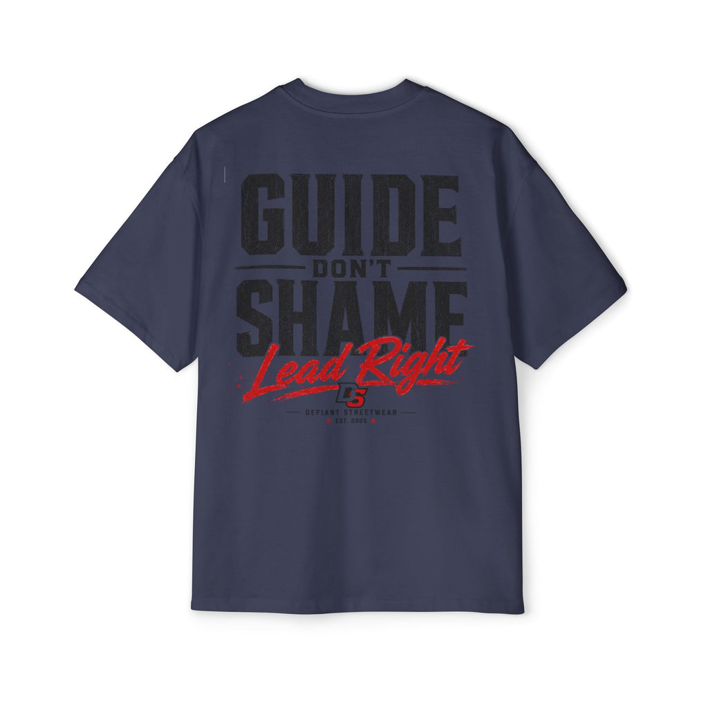 Guide don't shame Heavy Oversized Tee