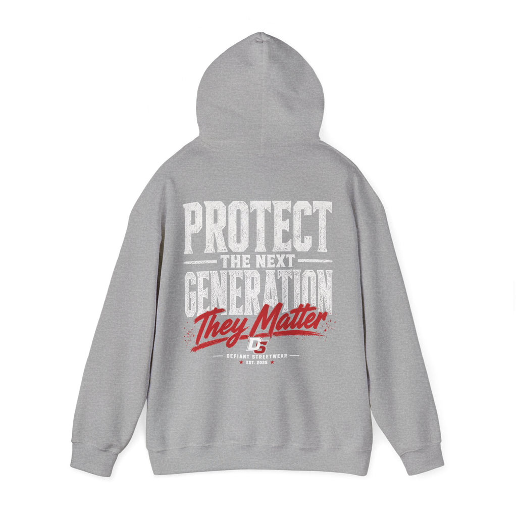 Protect The Next Generation - Essential Hoodie