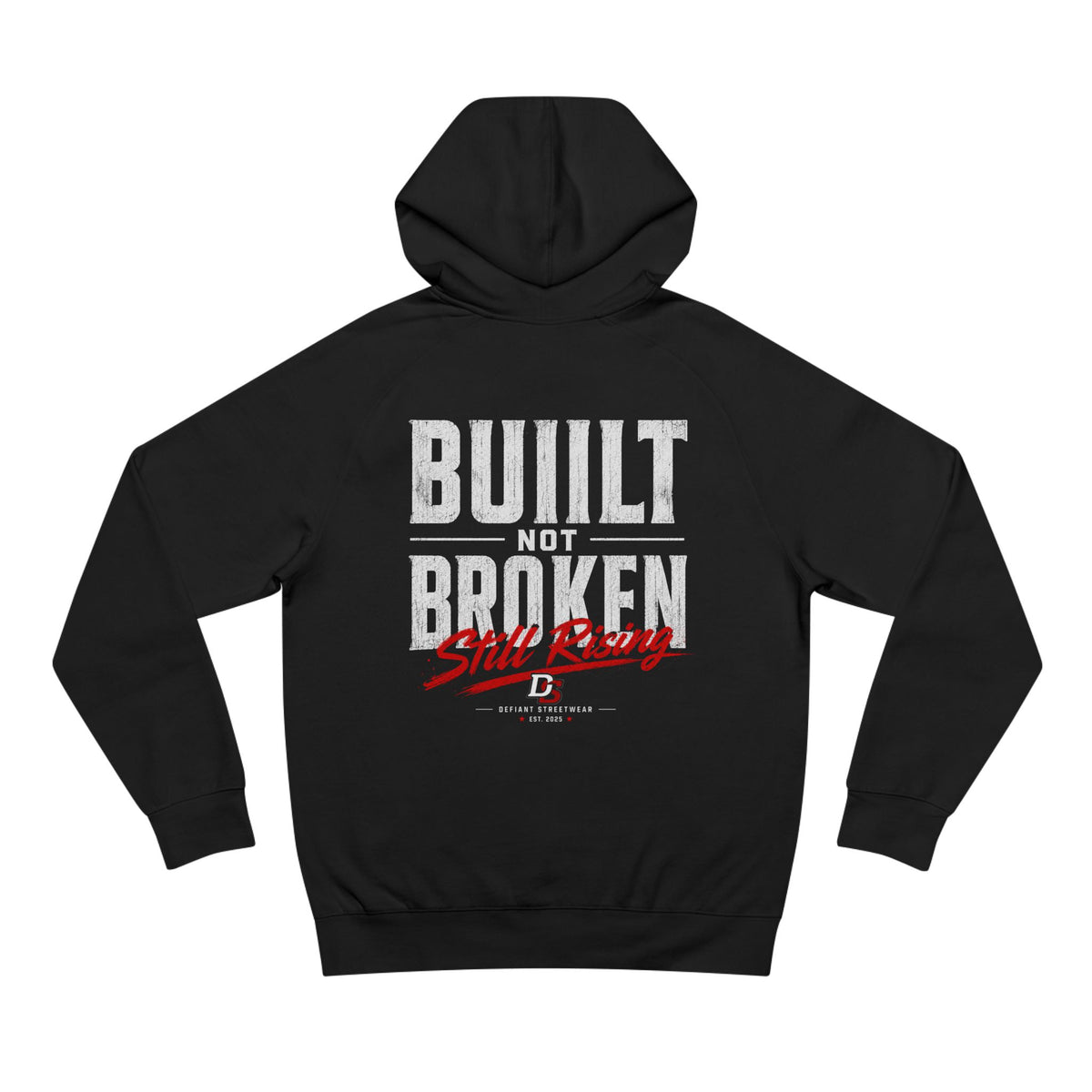 Built Not Broken - Premium Hoodie