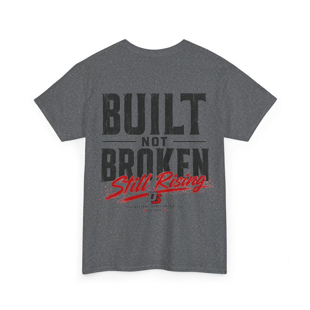 Built Not Broken - Essential Tee