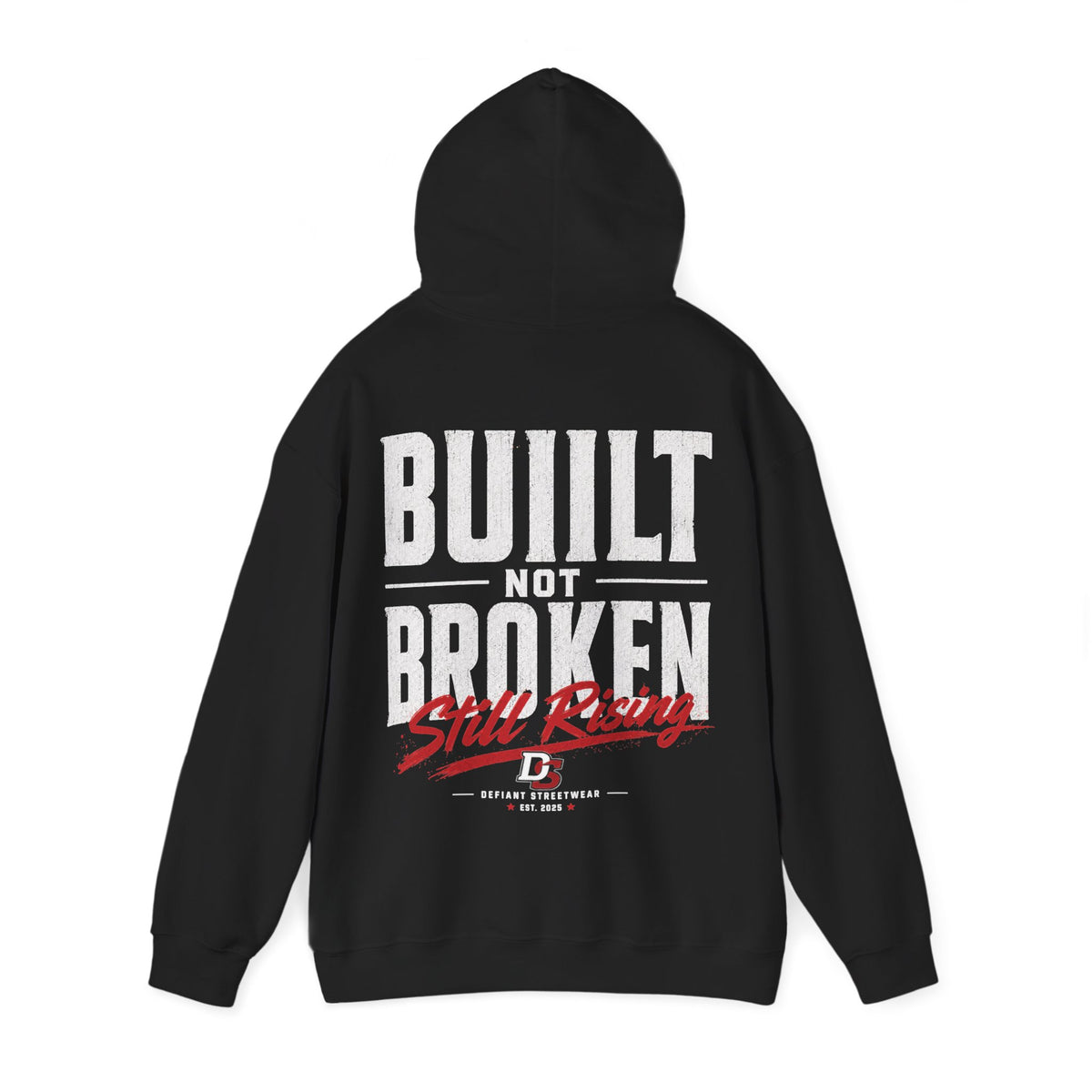 Built Not Broken - Essential Hoodie