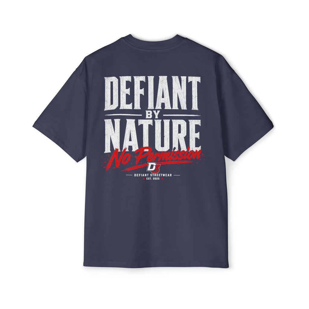 Defiant by nature Heavy Oversized Tee