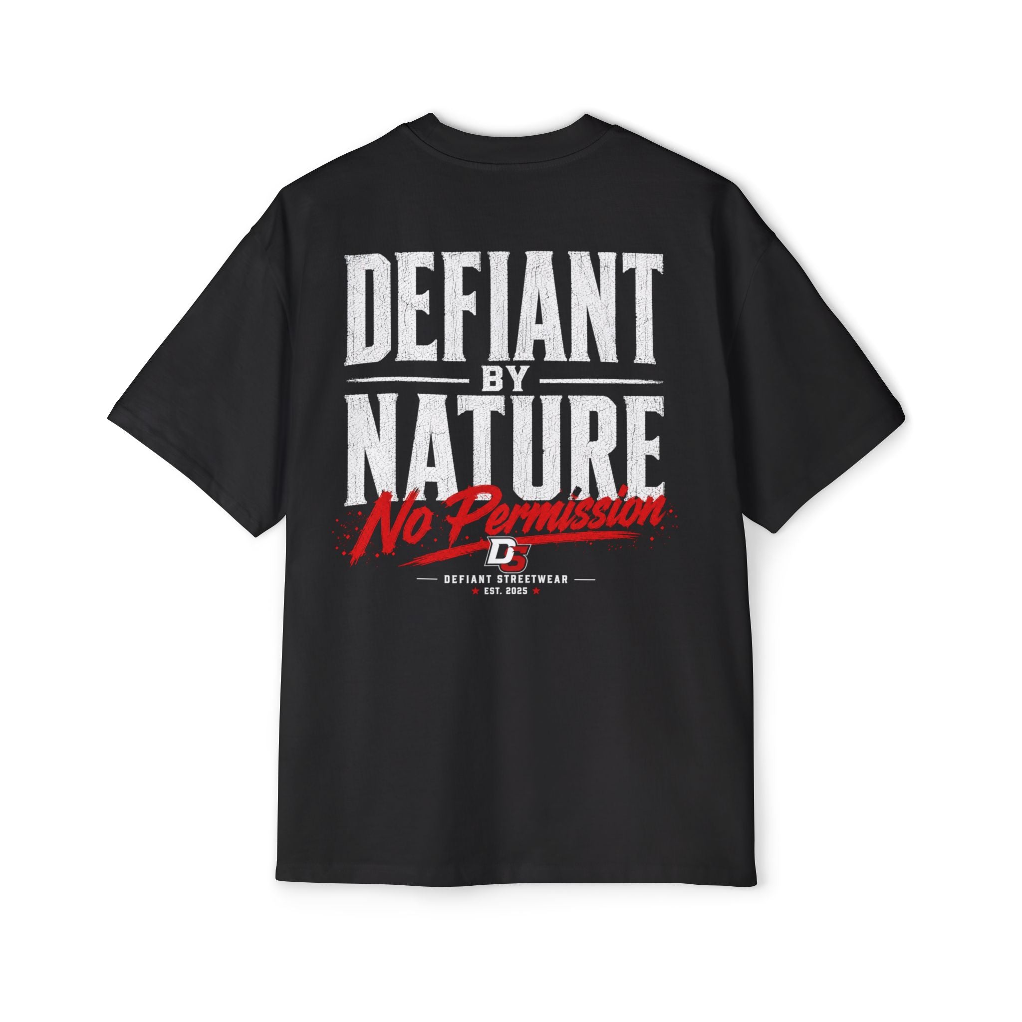 Defiant by nature Heavy Oversized Tee