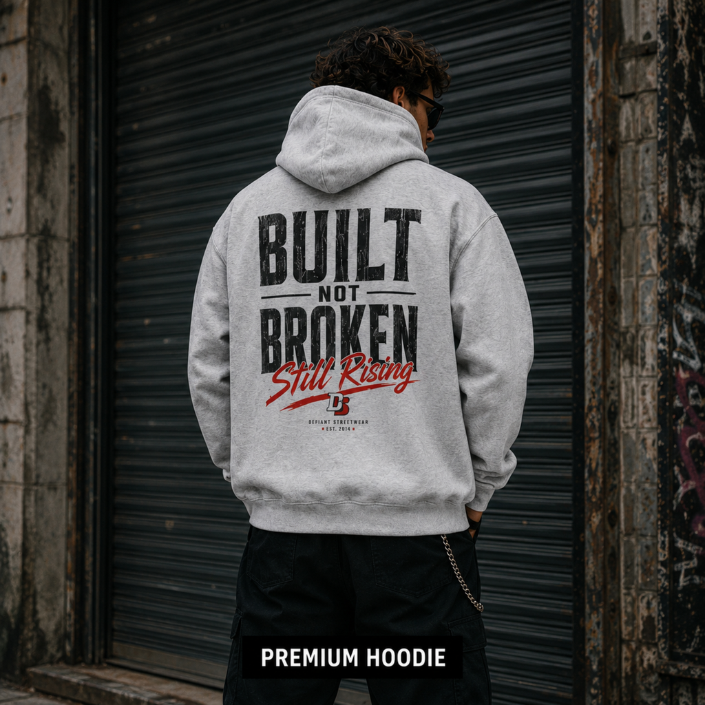 Built Not Broken - Premium Hoodie