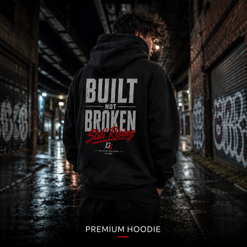 Built Not Broken - Premium Hoodie