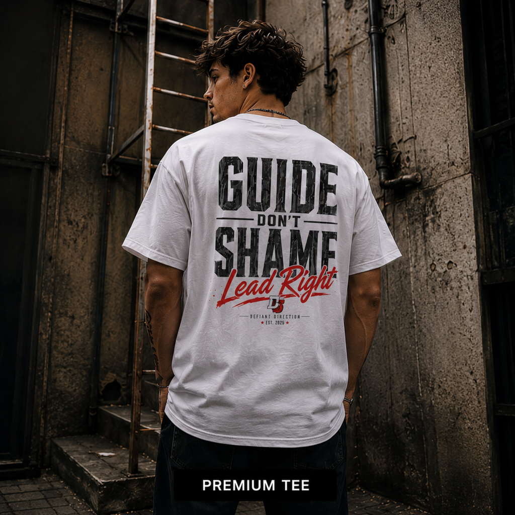 Guide Don't Shame - Premium Oversized Tee