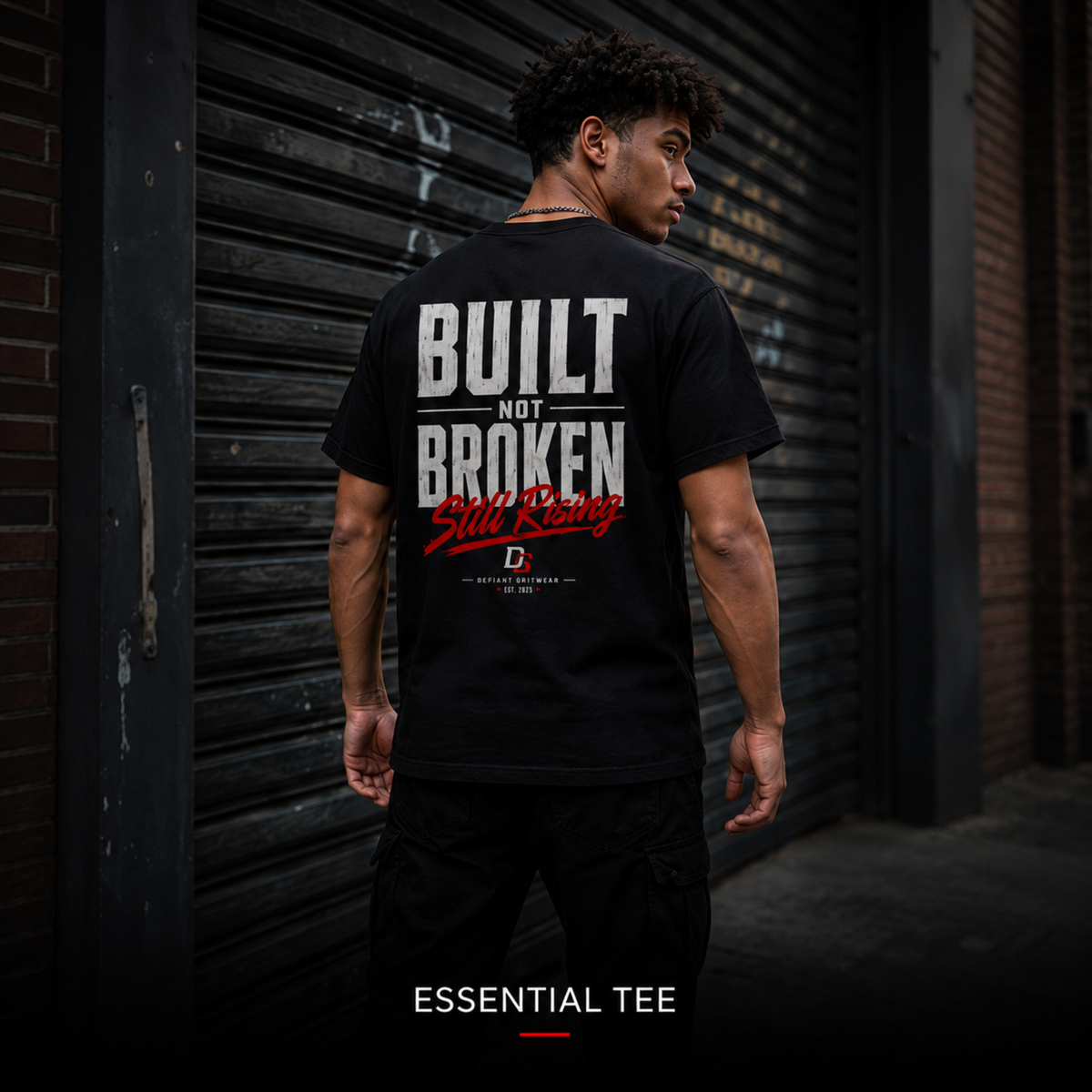Built Not Broken - Essential Tee